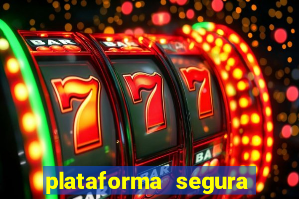 plataforma segura de jogos para ganhar dinheiro